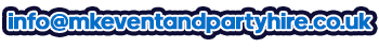 info@mkeventandpartyhire.co.uk